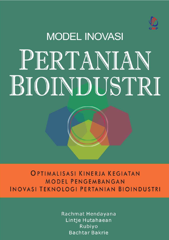 Model Inovasi Pertanian Bioindustri